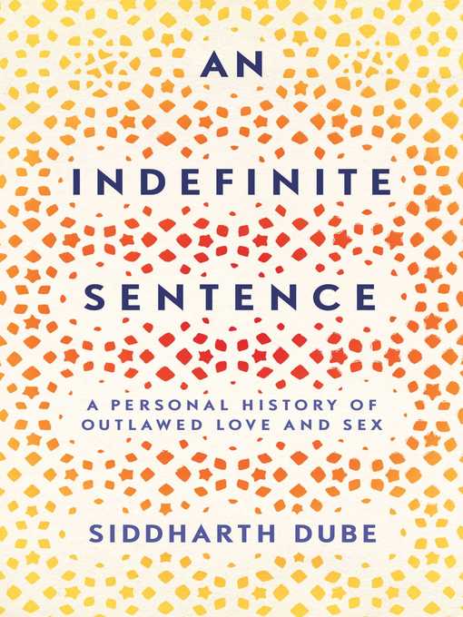 Title details for An Indefinite Sentence by Siddharth Dube - Wait list